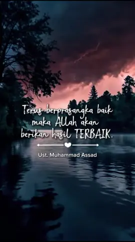 Yakin..#ustadzmuhammadassad #motivasihidup #nasehatislami #muhasabahdiri #CapCut 