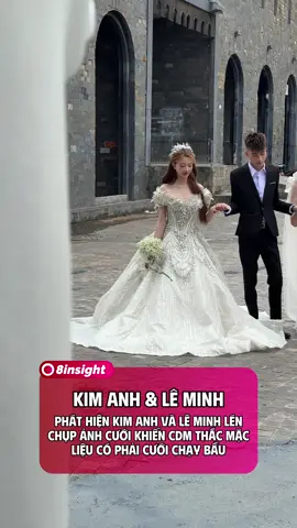 Phát hiện Kim Anh và Lê Minh lén Chụp ảnh cưới khiến cdm thắc mặc Liệu có phải cưới chạy bầu#8inside #kanhdau #leminh #LearnOnTikTok 