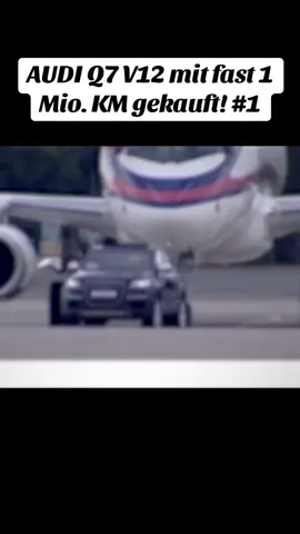 AUDI Q7 V12 mit fast 1 Mio. KM gekauft!