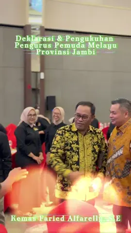 Menghadiri Deklarasi dan Pengukuhan Pengurus Pemuda Melayu Propinsi Jambi .