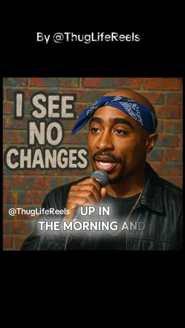 Tupac’s message in Changes still hits hard today. Unity, compassion, and the fight for justice — it’s all here. We gotta start makin’ changes. ✊🔥 @Ziggy Kadafi @👑  #Tupac #Changes #90sHipHop #noracism #ThugLifeReels