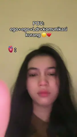 POV: ego+ego+Ldr+komunikasi kurang 🙃💔 #fyp #masukberandamuu #puterianasa #hiburansemata #drama 