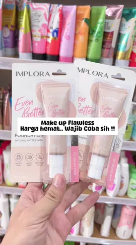 IMPLORA EVER BETTER LIQUID FOUNDATION oundation lokal yang underrated tapi hasilnya bikin kaget! Implora Ever Better Liquid Foundation, ringan tapi coveragenya dapet banget! Ada niacinamide & hyaluronic acid juga, jadi nggak cuma makeup, tapi ngerawat juga 💖 Cobain deh, makeup flawless nggak harus mahal! Buruan borong deh sebelum kehabisan 🤭 Yuk datang ke semua cabang kami😊 Mumu Beauty  Jam Buka  08.00-20.00 📍 Utara Pom Bensin Semin 📍 Depan Kelurahan Jatingarang Kelir 📍 Utara Lapangan Smk Sanjaya #skincare #cosmetic #tokokosmetic #tokoskincaregunungkidul  #ImploraFoundation         


