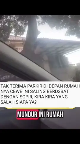 tak terima parkir di depan rumahnya cewe ini malah saling ngotot dengan supir, kira kira yang salah siapa nih?#beritatiktok #fyppppppppppppppppppppppp #fyp #viral #konoha 