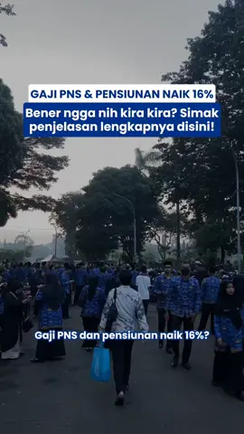 Gaji pns dan pensiunan naik 16%? #pns #gaji #asn #cpns #loloscpns
