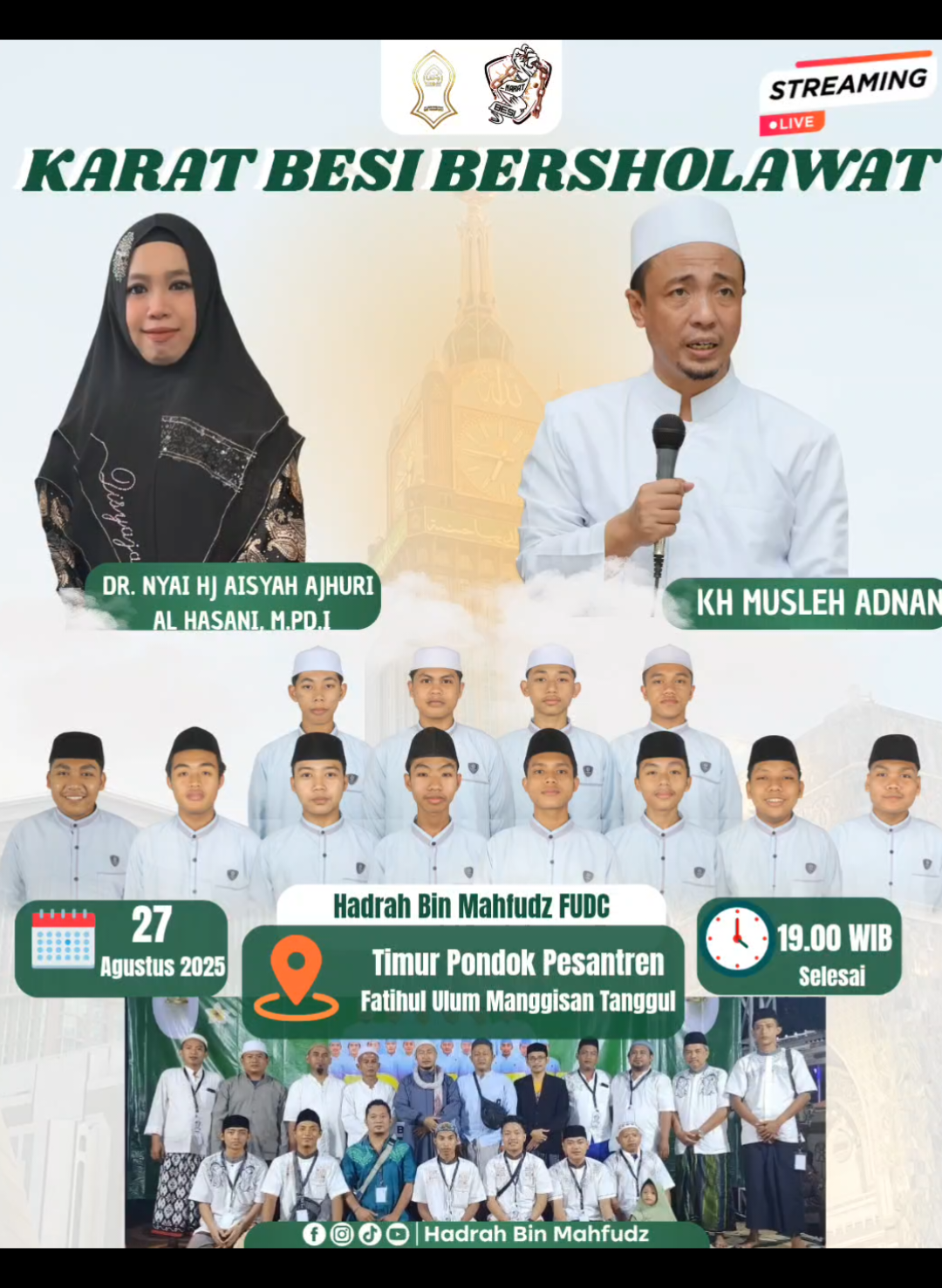 HADIRILAH!!! KARAT BESI BERSHOLAWAT. Bersama :  • KH Mushleh Adnan ( Madura ) • Dr. Nyai Hj Aisyah ( Jember ) Diiringi : Hadrah Bin Mahfudz FUDC #binmahfudz #pengajian #khmusleh #sholawat #fyp 