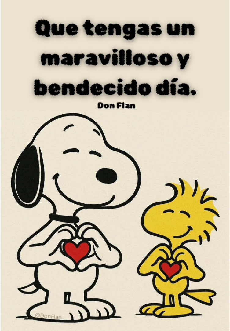 Bonito día #paratii #buenosdias #snoopy #donflan 