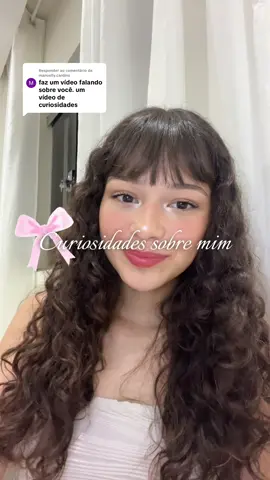 Respondendo a @manuelly.cardins Curiosidades sobre mim ✨#girlstalk #curiosidades #garotasapoiamgarotas #Lifestyle 