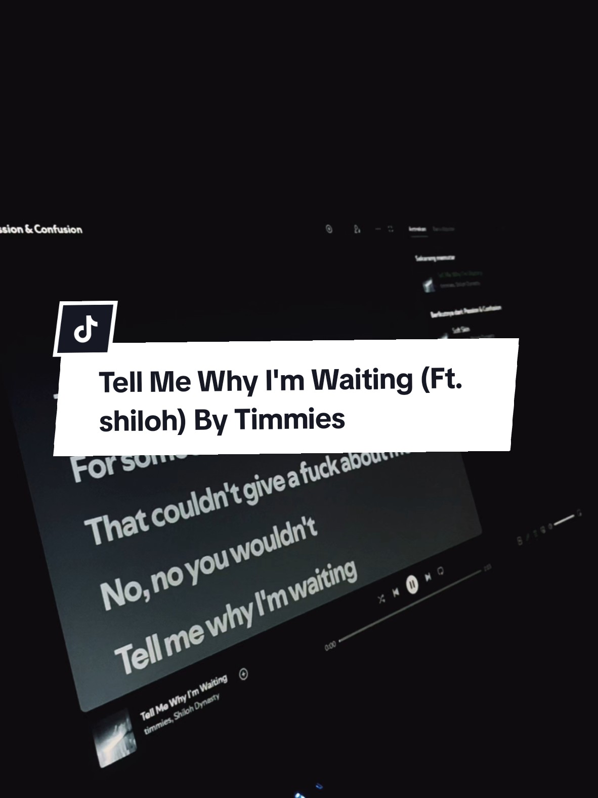 Tell Me Why I'm Waiting (Ft. shiloh) By Timmies  #lyrics_songs #spotify #tellmewhyimwaiting 