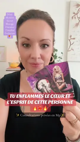 ✨Cette personne brûle de désir pour toi ! 🔥🔥🔥#tiragedecarte #voyance #tiragesentimental #cartomancie #cartomancienne 