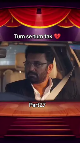 Tum se tum tak part 27💔#tumsetumtak❤ #drama #usa🇺🇸 #foryou #foryoupage 