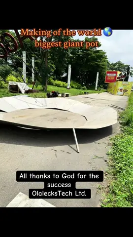 All thanks to God for the successful work, the World largest pot from #OlalecksTech Engr. Ltd@Hilda Baci #engineering #hilda #olalecks #goviral 