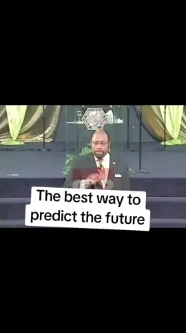 The best way to predict the future || Dr Myles Munroe  #christiandailypost #mylesmunroe #christianmessage #christianmessages 