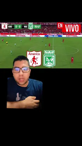 América vs Nacional En Vivo Ahora  América de Cali y atlético nacional en vivo hoy Partido de América vs Nacional en vivo liga BetPlay dimayor América en vivo hoy Nacional en vivo hoy #americadecali #atleticonacional #envivo #tiktoklive  #greenscreen 