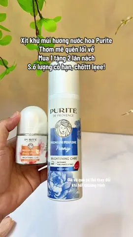 #xitkhumui #duongsang #nuochoa #purite #xuhuong 