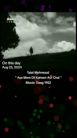 #onthisday #talatmehmood #talatmehmoodsong #oldisgold #bollywoodclassichits 