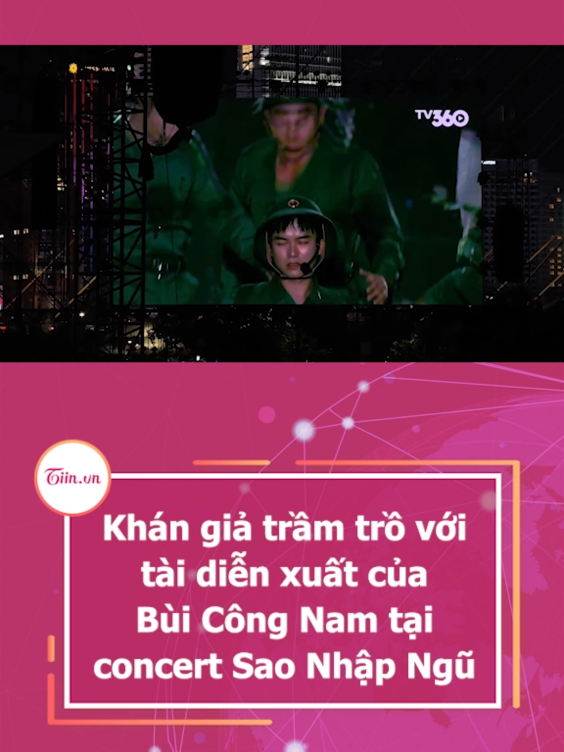 Khán giả trầm trồ với tài diễn xuất của Bùi Công Nam tại concert Sao Nhập Ngũ #tiinnews #snnconcert #saonhapngu #saonhapnguconcert #buicongnam