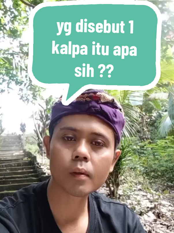 Siklus hidup dari srsti awal penciptaan hingga pralaya kiamat dalam Hindu disebut 1 kalpa, apakah yg dimaksud dg 1 kalpa ⁉️ #hindu #nusantara #jawa #bali #ajegbali 