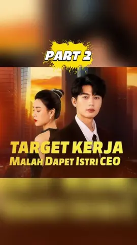 Target Kerja Malah Dapat Istri CEO | PART 2 #shortfilm #shortvideo #shortmovie #fyp 