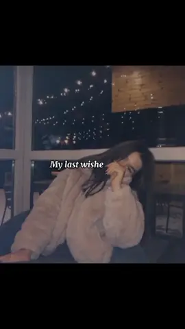 Last wish😦❤️‍🩹#🖇️💗🐻 