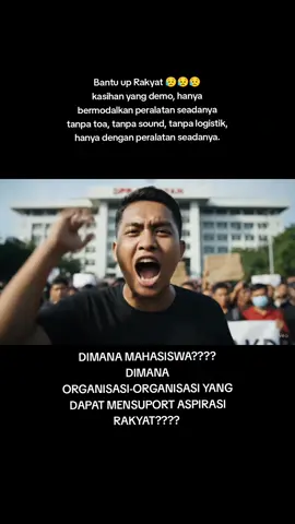 Bantu up rakyat 🔥🔥🔥 kasihan yang demo, hanya bermodalkan peralatan seadanya tanpa toa, tanpa sound, tanpa logistik, hanya rakyat biasa.  DIMANA MAHASISWA???? DIMANA ORGANISASI-ORGANISASI YANG DAPAT MENSUPORT ASPIRASI RAKYAT????  #bubarkandpr  #25agustus2025  #gedungdprsenayan  #butuhbantuan  #fyp 