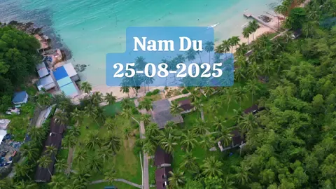 Theo chân minh đi Nam Du, biển xanh cát trắng nắng vàng bạn nha.  #vivunamducungducnha  #foryou #fyp  #tournamdutrongoi  #langchianamduresort  