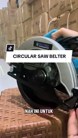 Gergaji mesin circular saw dari BELTER, untuk pemotongan kayu, triplek, keramik dan pekerjaan tukang lainnya. #gergajikayu #circularsaw #alattukang #gergajimesin #belter  