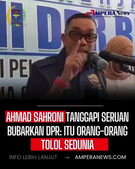 AMPERANEWS.COM - Wakil Ketua Komisi III DPR RI, Ahmad Sahroni, menjadi sorotan setelah melontarkan pernyataan keras menanggapi kritik publik terkait usulan kenaikan tunjangan bagi anggota DPR. Di tengah meningkatnya sorotan soal kenaikan tunjangan yang mencakup perumahan, paket data komunikasi, dan uang beras, Sahroni menanggapi dengan menyinggung masyarakat yang menyerukan pembubaran DPR. Dalam video yang viral, Sahroni menyebut masyarakat tersebut sebagai 