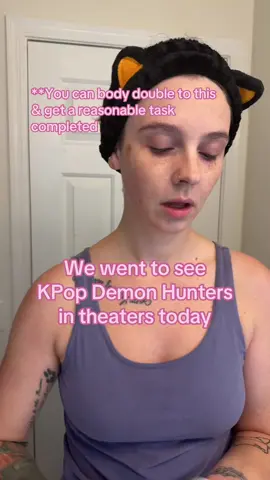 We saw KPop Demon Hunters in the theaters today 🥹 #kpopdemonhunters #parenting #storytime #bodydoubling 