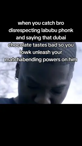 not ONE original sentence left 😭💔 #dubaichocolate #labubu #labubufunk #tuff #xybca 