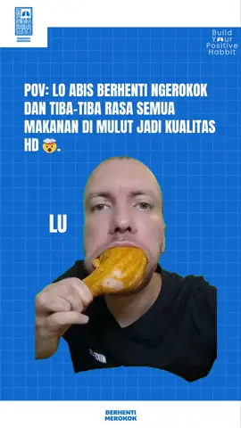 Nyesel baru tau sekarang! 😭 . Ternyata berhenti ngerokok itu auto-unlock hidden feature: indra perasa jadi mode HD!  . Semua makanan rasanya jadi lebih nendang & medok. Fix, ini motivasi buat lanjutin perjuangan! 💪 #BerhentiMerokok #LifeHack #UpgradeRasa #KerenTanpaRokok #QuitSmoking