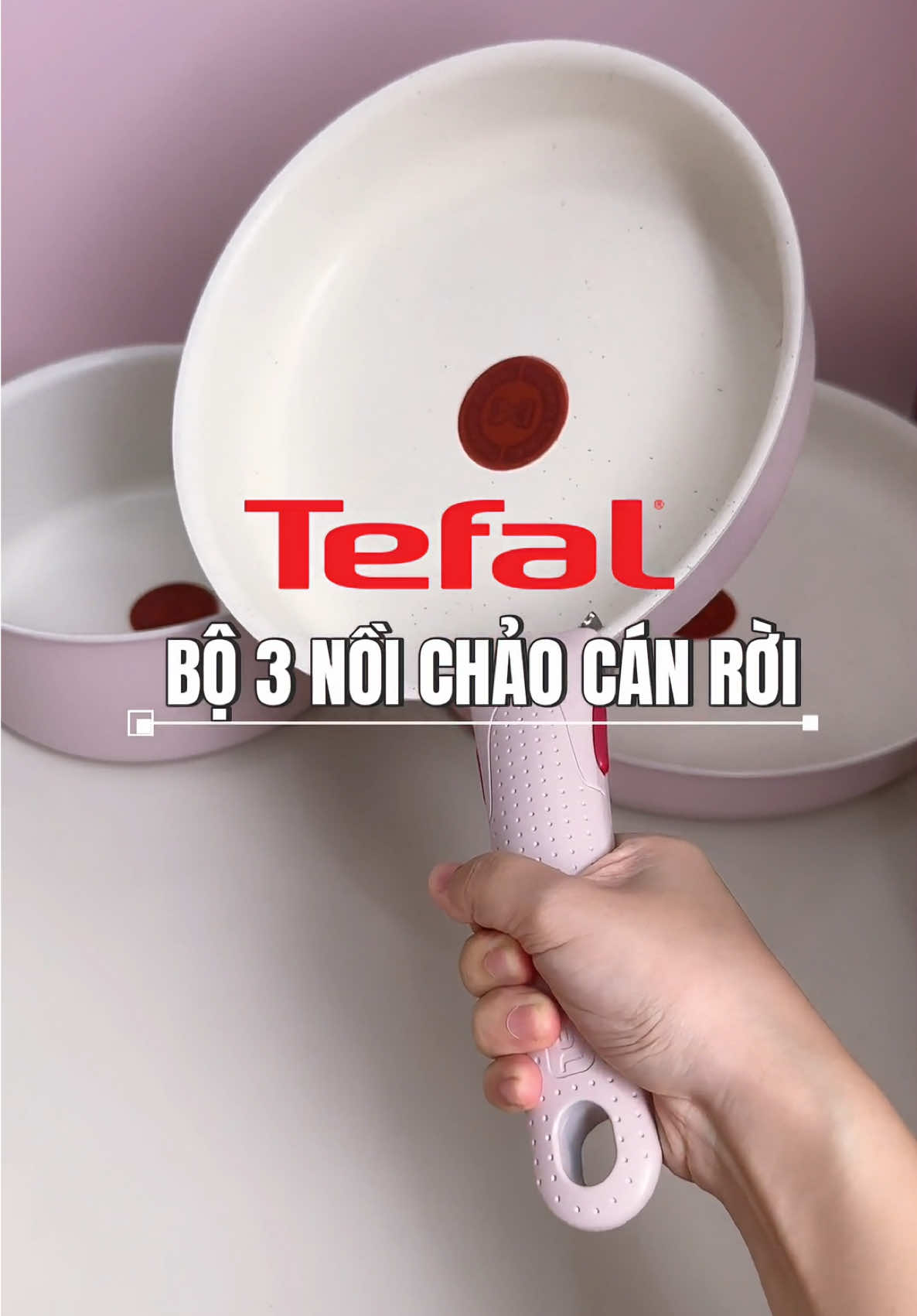 Review Bộ 3 Nồi Chảo Cán Rời Tefal #Tefal #TefalVietnam #IngenioSerenity #ChaoCanRoi #Pastel 