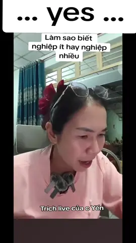 Làm sao biết nhiều hay nghiệp ít. Trích live của chị Huỳnh Yến Tây Ninh. #huongvephatphap #namodaibiquantheambotat #chudaibi #huynhyen 