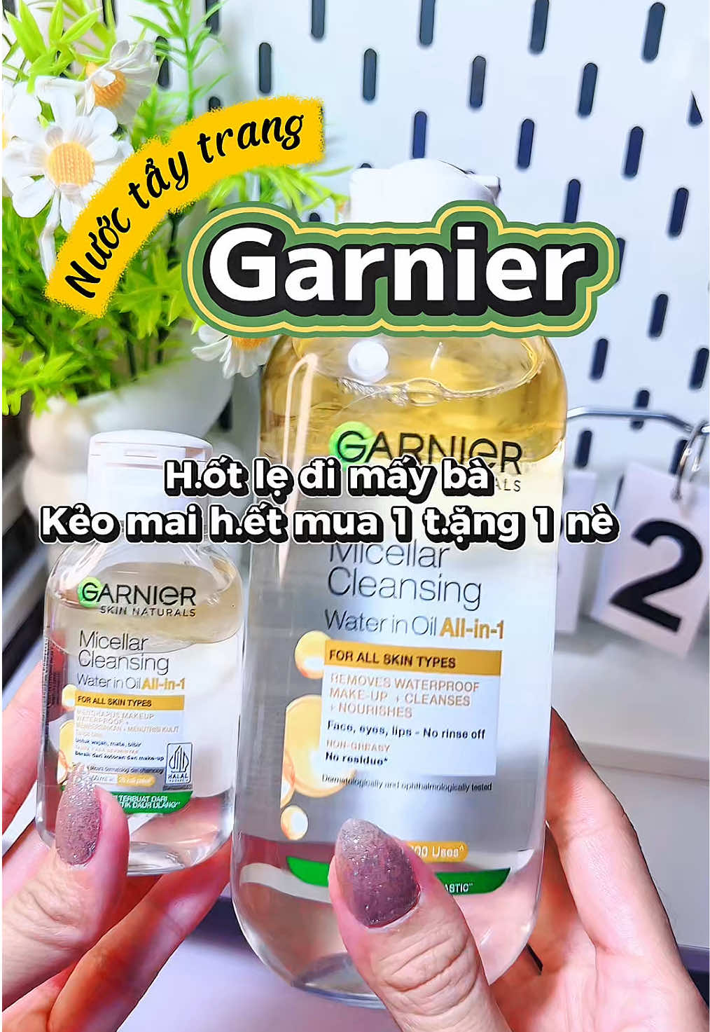 Quá hời. Tẩy trang yêu thích của tui nè, okela lắm luôn 🫶🏻 #nuoctaytrang #dautaytrang #garnier #skincare #xuhuongtiktok 