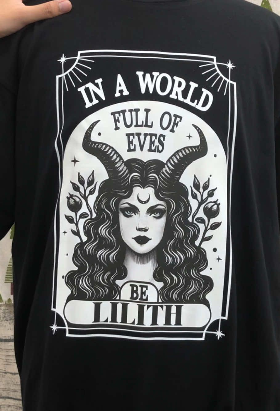 In A World Full Of Eves Be A Lilith T-Shirt