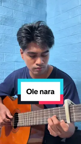 Ole Nara | Fingerstyle guitar cover #fyp #olenara #soundviral #laguviral 