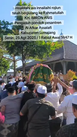 innalillahi wa innailaihi rojiun 😭 #ulama #kyai #meninggaldunia #pondok #pondokpesantren 