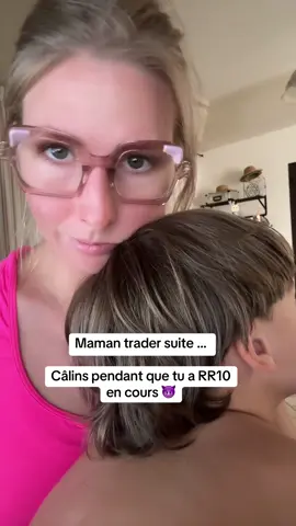 RR 10 en cour #maman #trader #fierté #nasdaq 