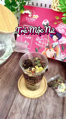 Trà Mộc Nữ dành cho phái nữ duy trì vẻ ngoài tươi tắn mỗi ngày✨☺️✨☺️✨🍵 #tramocnu #tracomay #trathaomoc #tramocduong #saleluongve 
