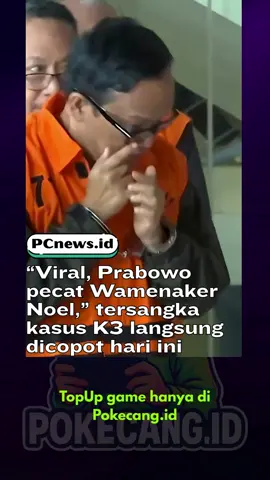 Presiden Prabowo Subianto resmi mencopot Immanuel Ebenezer alias Noel dari jabatan Wakil Menteri Ketenagakerjaan setelah Komisi Pemberantasan Korupsi (KPK) menetapkan sebagai tersangka pemerasan sertifikat K3. Hal ini diumumkan melalui Keputusan Presiden yang ditandatangani Jumat malam. Menteri Sekretaris Negara menyatakan seluruh proses hukum diserahkan ke KPK. Pemecatan ini jadi pesan tegas bahwa pemerintah tidak akan melindungi pejabat yang tersangkut korupsi—dianggap sebagai pembelajaran bagi kabinet dan pejabat negara. sc: inews