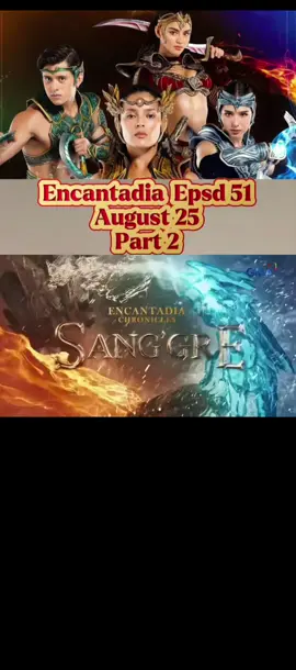 Encantadia Episode 51   August 25 Part 2 #fyp #encantadiaaugust25fullepisode #encantadiaaugust25part2 #nocopyrightinfringementintended 