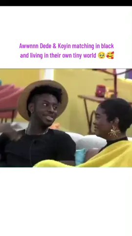 Awwnnn Dede & Koyin matching in black and living in their own tiny world 🥹🥰 #imisi #koyin #dede #bbnaijas10 #bbnaija 