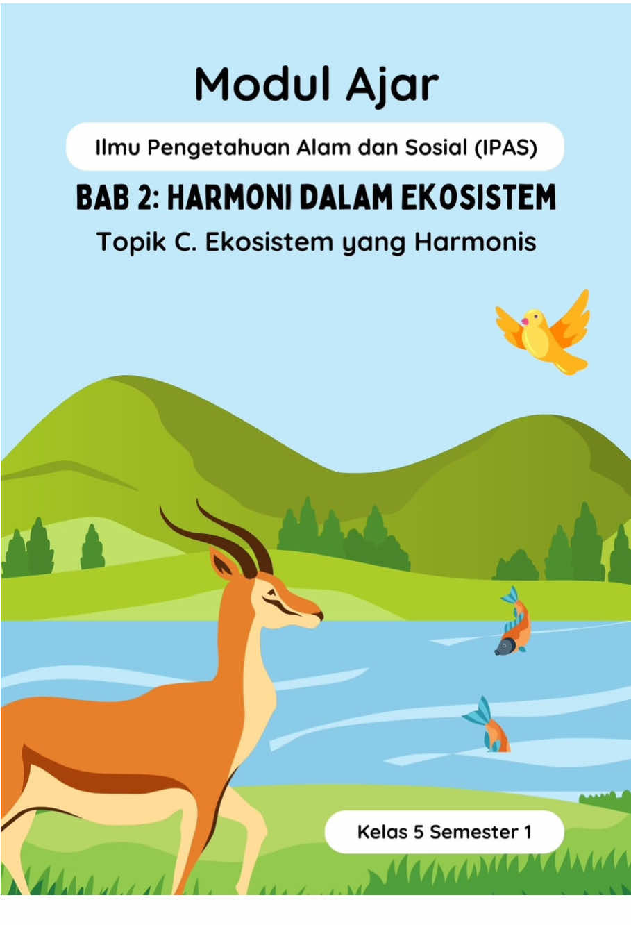 Modul IPAS Kelas 5 Bab 2: Topik C. Ekosistem yang Harmonis ✨Mengintegrasikan pendekatan pembelajaran mendalam (deep learning)✨ Berisi perangkat pembelajaran lengkap: - Modul Ajar - Bahan Ajar - Media Pembelajaran (PPT) - Lembar Kerja Peserta Didik (LKPD) - Kisi-kisi Soal Evaluasi - Soal Evaluasi (10 soal pilihan ganda) - Kunci jawaban soal evaluasi - Penilaian pembelajaran (asesmen pengetahuan, sikap, dan keterampilan) Note: File tersedia dalam bentuk PDF dan Word Link pembelian di comment/bio ya✨ #perangkatpembelajaran#modulajar#Kelas5#IPAS#deeplearning