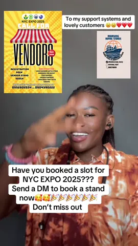 #CapCut  Have you booked a slot for NYC EXPO 2025??? Send a DM to book a stand now🥰🥰🎉🎉🎉🎉🎉🎉 Don’t miss out #tradefair #tamaletiktokersofficial #makemefamous #500k @The New Tamale🇬🇭📍✨ @kingjay_bakes @Huzu_premium🛍️ @Naila’s Mothercare @SASCO DE CONQUER🌴🪐 @UDS Vibes @🌹💫MABI🦋✨ @🦋Tequila💫 @❤️‍🔥Ruby Love 🇬🇭🇦🇪🇩🇪 @Atinga N.  Joel (Khebabathon) 