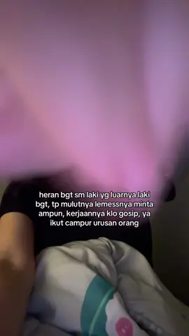 klo merasa kesindir, maap sengaja wkwk 😌🫸🏻🫷🏻 #fyp  lagiann gw cewe aja ga banyak gosip.. lah lu laki kek perempuan 💀