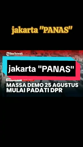 para #demonstran dari berbagai elemen #mahasiswa #pelajar hingga #wargasipil menggelar aksi unjuk rasa besar besaran menolak KENAIKAN TUNJANGAN ANGGOTA DPR RI..pada senin 25/8/2025. #senayan #gedungdpr #beritaterbaru #updatenews #beritaterbaru #beritaterkini #ekopatrio #uyakuya #PAN #ahmadsahroni #NASDEM #suryapaloh #aminrais #puanmaharani #PDIP #bubarkandpr 
