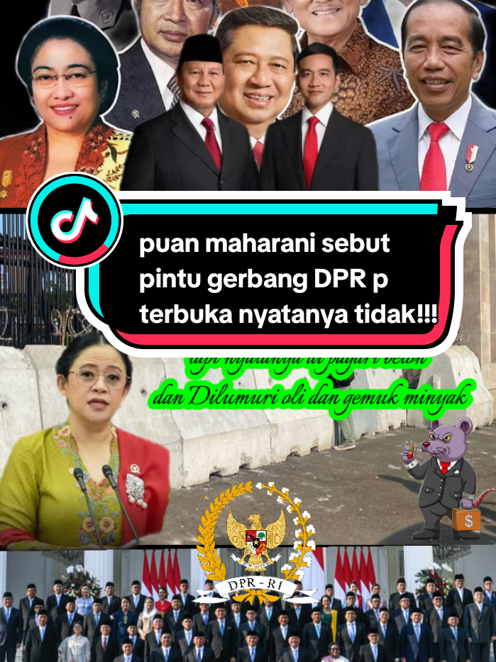 puan maharani sebut pintu gerbang DPR terbuka lebar tapi nyatanya tidak malah Dilumuri oli dan beton dilumuri gemuk minyak, masyarakat yang demo kecewa berat cuman Omon-omon saja.. Ketua DPR RI, Puan Maharani, menyatakan bahwa pintu parlemen akan selalu terbuka lebar bagi masyarakat yang ingin menyampaikan aspirasi dengan nada santai dan terbuka, ia bahkan mengundang publik untuk duduk bersama dan berdiskusi melalui mekanisme resmi seperti Badan Aspirasi Masyarakat. Pernyataan itu disampaikan sebagai respons terhadap seruan demonstrasi besar, terutama terkait kontroversi tunjangan anggota DPR. Akan tetapi, kondisi di lapangan menunjukkan pemandangan yang berbeda. Video yang beredar memperlihatkan barikade beton setinggi pinggang orang terpasang rapat di depan gerbang utama DPR. Langkah pengamanan ini tampak berlawanan dengan janji keterbukaan yang sebelumnya disampaikan Puan. Netizen pun merespons dengan kritik pedas: bukannya membuka pintu, DPR justru membentengi diri ironisnya di tengah tuntutan agar mereka 