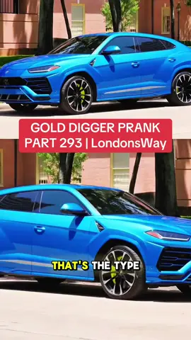 GOLD DIGGER PRANK PART 293 | LondonsWay #GoldDiggerPrank #prank #golddigger #usa #money 