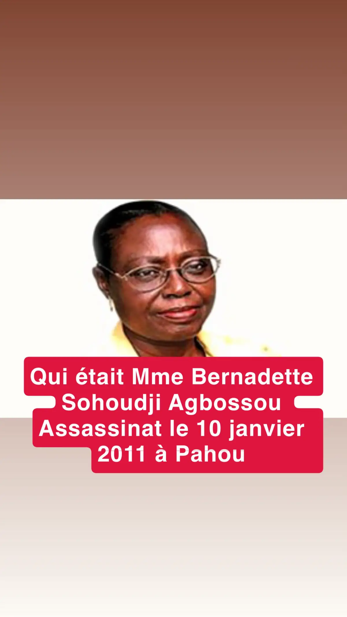Parcours scolaire et académique 	•	Bernadette Sohoudji Agbossou était originaire du département du Couffo, plus précisément du village d’Avéganmey, dans la commune de Klouékanmè (souvent écrit Adjahonmè)  . 	•	Elle a poursuivi des études supérieures à l’Université de Montréal au Canada, où elle a obtenu un doctorat (Ph.D.)  . 	•	Elle a ensuite été enseignante à l’École Nationale d’Administration et de Magistrature (ENAM), structure rattachée à l’Université d’Abomey-Calavi  . Parcours professionnel 	•	Le 17 juin 2007, sous la présidence de Thomas Boni Yayi, elle est nommée Ministre de l’Enseignement secondaire et de la Formation technique et professionnelle (MESFTP). Elle a exercé à ce poste jusqu’à fin octobre 2008    . 	•	En avril 2010, elle devient Directrice générale du Conseil national des chargeurs du Bénin (Cncb)  . 	•	Tragiquement, elle a été tuée par balle lors d’une attaque le 10 janvier 2011 à Pahou, alors qu’elle se rendait à Loksossa dans le cadre d’une mission liée au Cncb    . Hommage et postérité 	•	En sa mémoire, un Lycée technique agricole situé à Adjahonmè (Klouékanmè) porte désormais son nom : le Lycée technique agricole Bernadette Sohoudji Agbossou    . 	•	Ce lycée a reçu, parmi d’autres, une attention institutionnelle importante lors des campagnes de sensibilisation sur les grossesses en milieu scolaire en avril 2025  .