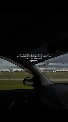 gagal lagi, jadi makbulkanlah permintaan ku ini ya Allah aminn